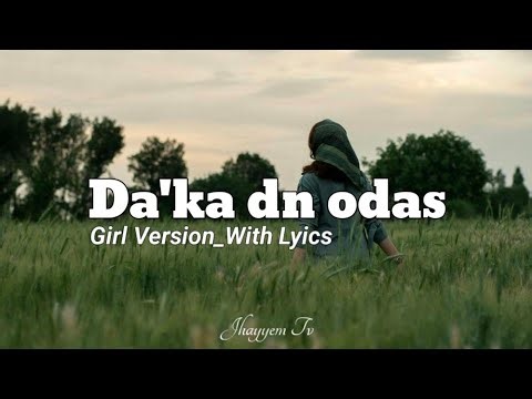 Da'ka dn odas_girl version_with lyrics-Maranao Song