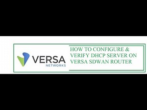 How to configure DHCP server on Versa SDWAN Router