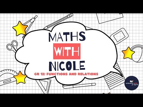 Grade 12: Functions and Relations
