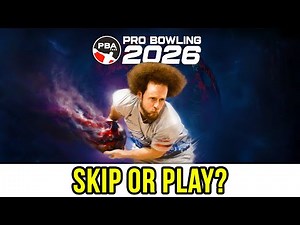 PBA Pro Bowling 2026 | Skip or Play?