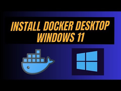Install Docker Desktop On Windows 11 and Runing the First Container