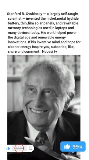 Stanford R. Ovshinsky — a largely self‑taught scientist — invented the nickel‑metal hydride batter