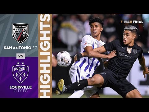 San Antonio FC vs. Louisville City FC - 2022 USL Championship Final Match Highlights