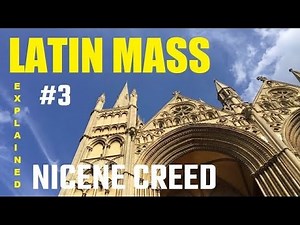 Nicene Creed in Latin - Latin Mass # 2 - Learn to Understand Mass in Latin - The Tridentine Mass