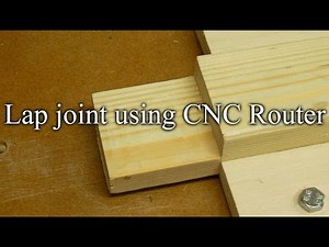 Lap joints using CNC router