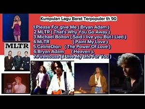 Kumpulan Nostalgia Lagu barat Hit Populer Th 90