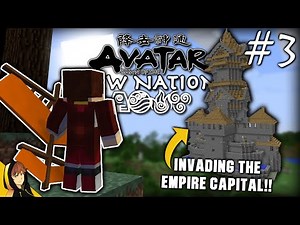 INVADING AN EMPIRE!!! | Minecraft - Avatar: Dawn of the New Nations [Series] #3