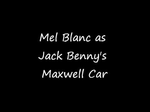 Mel Blanc - Jack Benny's Maxwell Car