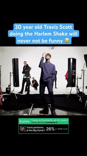 20 year old #TravisScott doing the Harlem Shake will never not be funny 😭