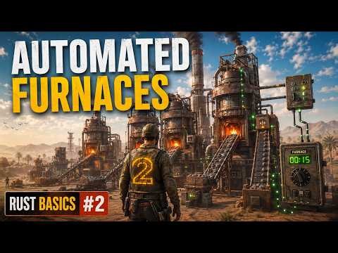 Rust Basics #2 - Build Automated Furnaces in 5 Minutes (updated)