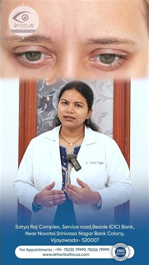 What is droopy eyebrows ? | Dr. Harika Regani | Ifocus Eye Hospital