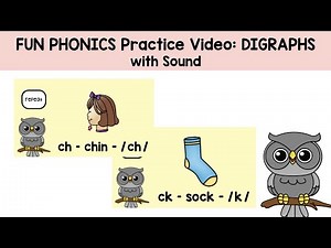 FUN Phonics Practice Video: Digraphs with Sound