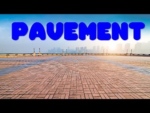 Pavement - Explained