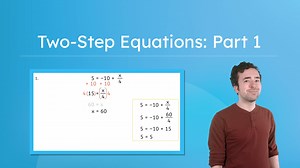 Two-Step Equations: Part 1