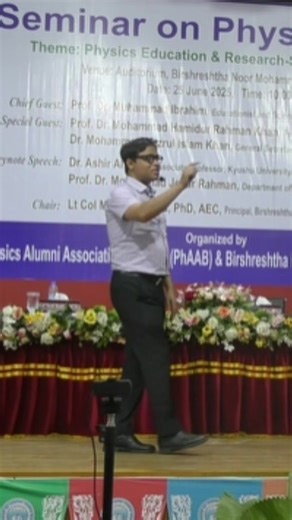 841K views · 9.5K reactions | "Seminar on Physics – 2025" Physics Education & Research "Shaping the Future" Dr. Ashir Ahmed Associate Professor, Kyushu University, Japan. Organized by: Physics Alumni Association of BUET (PhAAB) and Birshreshtha Noor Mohammad Public College. | Principal, Birshreshtha Noor Mohammad Public College-BNMPC. | Facebook