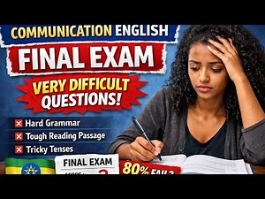 Communication English Freshman Final Exam | Grammar Questions | Ethiopian Universities