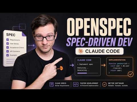 OpenSpec & Spec Driven Development with Claude Code