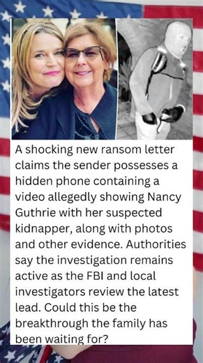 🚨 BREAKING: NEW RANSOM LETTER CLAIMS VIDEO OF NANCY GUTHRIE WITH ALLEGED KIDNAPPER!