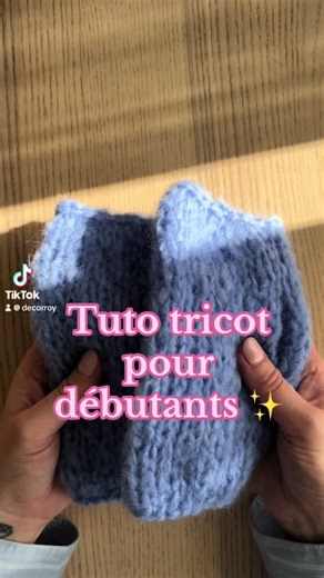 Tuto tricot ultra simple pour débutants !