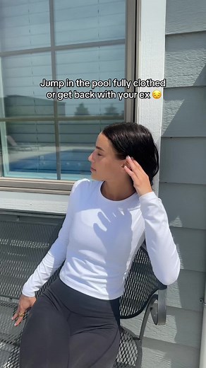Jump In The Pool Fully Clothed Or Get Back With Your Ex