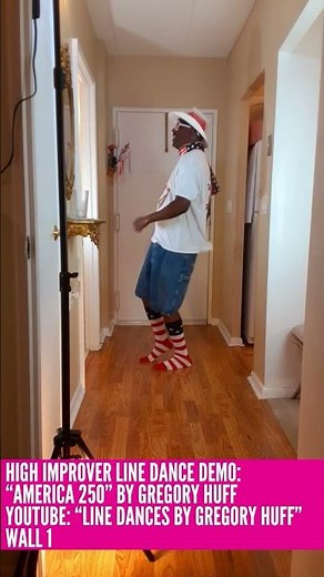 DEMO: "AMERICA 250" HIGH IMPROVER LINE DANCE BY GREGORY HUFF ~ FAST-PACED FUN FOR THE 4TH OF JULY!!