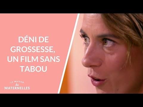 Déni de grossesse, un film sans tabou - La Maison des maternelles #LMDM