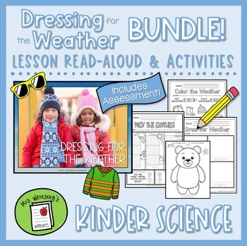 DRESSING FOR THE WEATHER Read-Aloud Lesson & Activities BUNDLE - KINDER SCIENCE