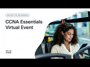 CCNA Essentials: Everything You Need to Know About the New CCNA Exam