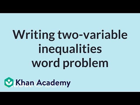 Writing two-variable inequalities word problem | Mathematics I | High School Math | Khan Academy