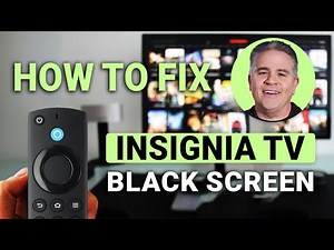 How to Fix Insignia TV Black Screen: QUICK Guide!