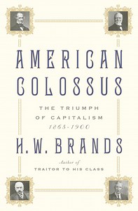 "American Colossus": The rise of American capitalism - Salon.com