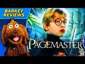 "The Pagemaster" (1994) Movie Review with Barkey Dog