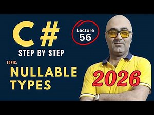 C# Nullable types – Beginner Friendly Tutorial – Csharp programming 2026