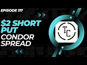 $2 STRATEGY USING SHORT PUT CONDOR SPREAD