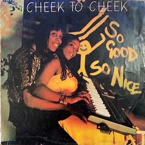 Cheek To Cheek - So Good So Nice