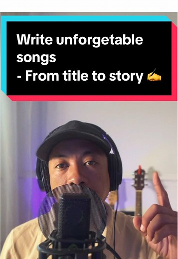 Craft Unforgettable Songs: A Guide for Songwriters