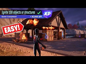 How to EASILY Ignite 100 objects or structures in a single match | Fortnite
