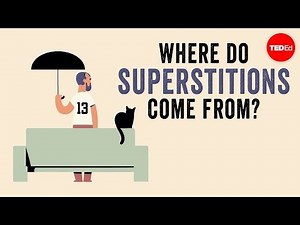 Where Do Superstitions Come From - First Conditional