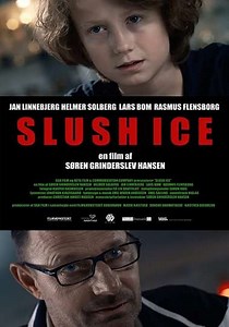 Slush Ice - Movie
