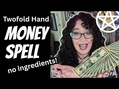 MONEY SPELL With No Supplies!