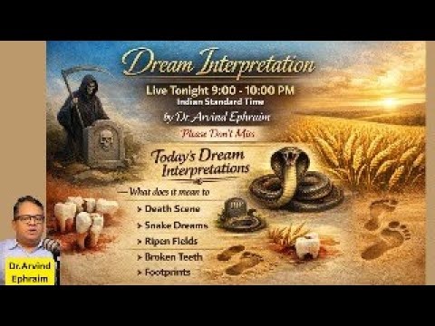 LIVE Dream Interpretation & Prophetic Meaning | सपना अर्थ और भविष्यवाणी | Dr. Arvind Ephraim