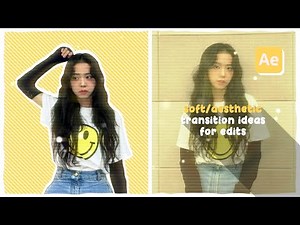Soft/Aesthetic transition ideas | After Effects
