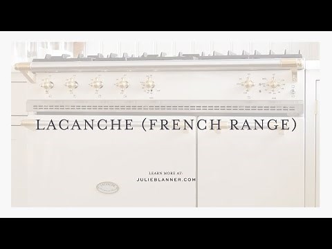 Lacanche French Range | An Honest Review, Design, Configurations, Installation and More
