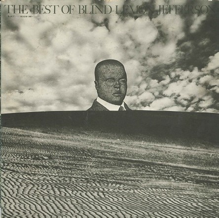 Blind Lemon Jefferson - The Best Of Blind Lemon Jefferson