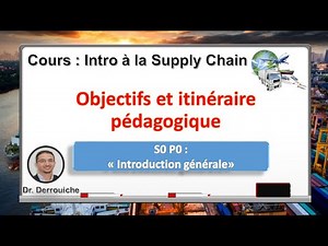 Introductory Supply Chain Course: Objectives and Educational Itinerary