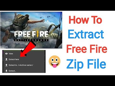How To Extract Free Fire Zip File