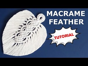 Macrame leaf | Macrame feather | #Macrame tutorial
