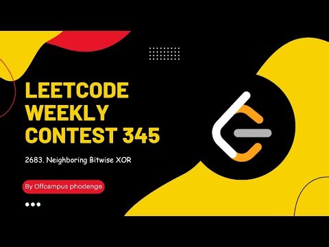 Leetcode 2683. Neighboring Bitwise XOR | Weekly Contest 345 | Leetcode weekly contest 345