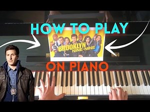 HOW TO PLAY Brooklyn Nine-Nine Theme on Piano
