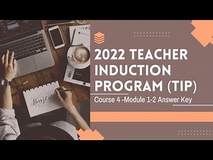 2022 Teachers Induction Program (TIP) Course 4 Module 1-2 Answer Key